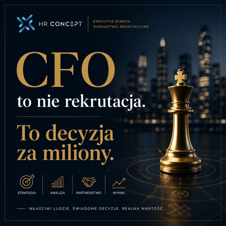 CFO to nie rekrutacja. To decyzja za miliony.